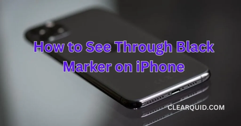 Black Marker on iPhone